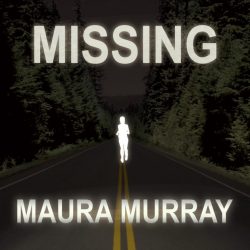 Top Mystery Podcasts — Missing Maura Murray