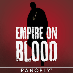 45. Empire on Blood