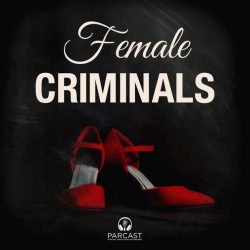 77. Female Criminals