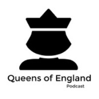 Queens of England Podcast