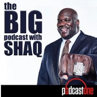 The Big Podcast With Shaq